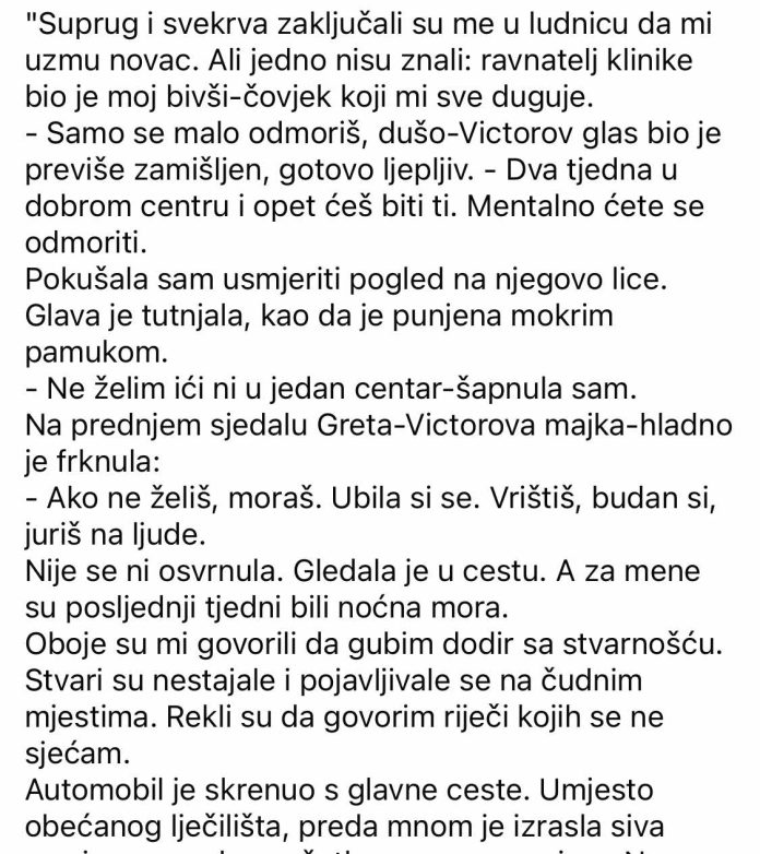 Suprug i svekrva zaključali su me u ludnicu da mi uzmu novac. Ali jedno nisu znali: ravnatelj klinike bio je moj bivši-čovjek koji mi sve duguje. - featured image
