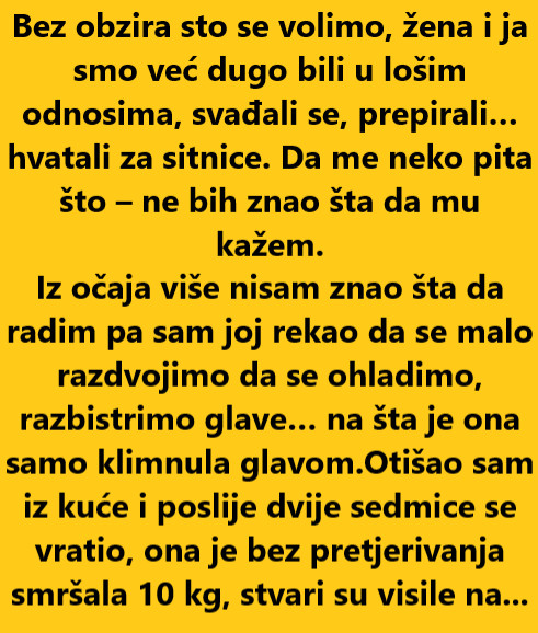 “Bez obzira sto se volimo, žena i ja smo već dugo bili u lošim 0dnosima…” - featured image